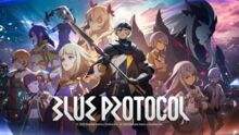 动漫 MMORPG《Blue Protocol》将于 2023 年发布